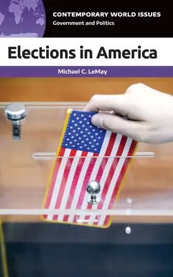 Voľby v Amerike: A Reference Handbook: A Reference Handbook - Elections in America: A Reference Handbook