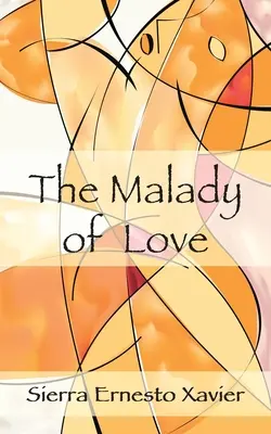 Choroba lásky - The Malady Of Love
