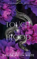 Dotyk krvi Špeciálne vydanie: Temná paranormálna romanca - Touch of Blood Special Edition: A Dark Paranormal Romance