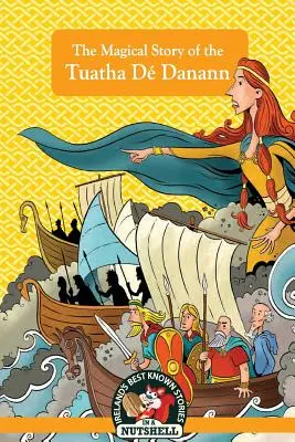 Magický príbeh Tuatha D Danann - The Magical Story of the Tuatha D Danann