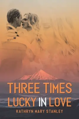 Trikrát šťastie v láske - Three Times Lucky in Love