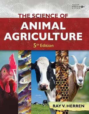 Veda o živočíšnej výrobe, 5. vyd. - The Science of Animal Agriculture, 5th