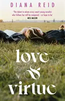 Láska a cnosť - „Nová Sally Rooneyová - na konci prvej strany ste si tým istí“ Meg Masonová - Love & Virtue - 'The new Sally Rooney - you're certain of it by the end of page one' Meg Mason