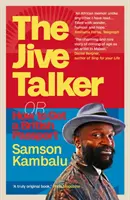 Jive Talker - alebo ako získať britský pas - Jive Talker - Or How to Get a British Passport