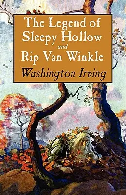 Legenda o Ospalej diere a Rip Van Winkle - The Legend of Sleepy Hollow and Rip Van Winkle