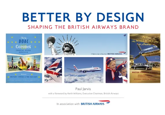 Lepší dizajn: Tvorba značky British Airways - Better by Design: Shaping the British Airways Brand