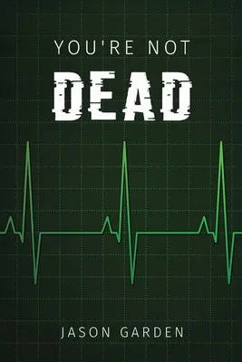 Nie si mŕtvy - You're Not Dead