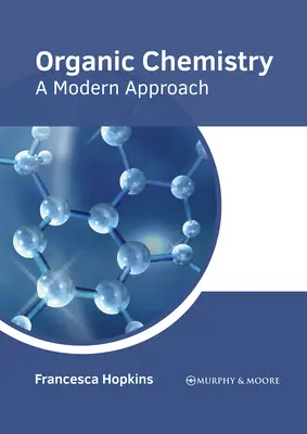 Organická chémia: Chemická syntéza: moderný prístup - Organic Chemistry: A Modern Approach