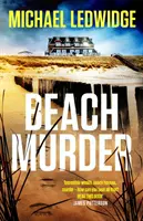 Beach Murder - „Neuveriteľné bohatstvo, domy na pláži, vražda... prečítajte si túto knihu! JAMES PATTERSON - Beach Murder - 'Incredible wealth, beach houses, murder...read this book!' JAMES PATTERSON