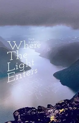 Kam vchádza svetlo - Where the Light Enters