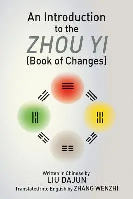 Úvod do knihy Zhou yi (Kniha premien) - An Introduction to the Zhou yi (Book of Changes)