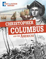 Krištof Kolumbus a Amerika - oddeľovanie faktov od fikcie - Christopher Columbus and the Americas - Separating Fact From Fiction