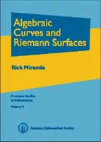 Algebraické krivky a Riemannove plochy - Algebraic Curves and Riemann Surfaces