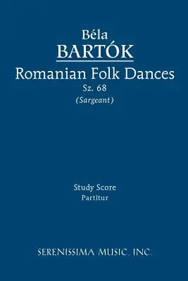 Rumunské ľudové tance, Sz.68: 68, 68, 68, 68, 68, 68, 68, 68, 68, 68, 68, 68. - Romanian Folk Dances, Sz.68: Study score