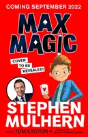 Max Magic - veselé, akciou nabité dobrodružstvo od Stephena Mulherna! - Max Magic - the hilarious, action-packed adventure from Stephen Mulhern!