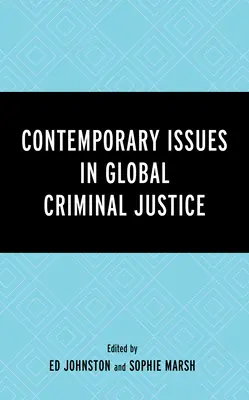 Súčasné problémy globálnej trestnej justície - Contemporary Issues in Global Criminal Justice