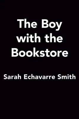 Chlapec s kníhkupectvom - The Boy with the Bookstore