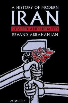 Dejiny moderného Iránu - A History of Modern Iran