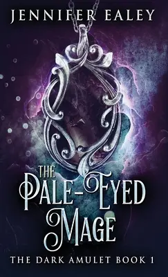 Bledooký mág - The Pale-Eyed Mage
