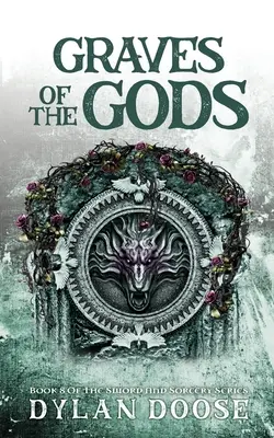Hroby bohov: román o meči a čarodejníctve - Graves of the Gods: A Sword and Sorcery Novel