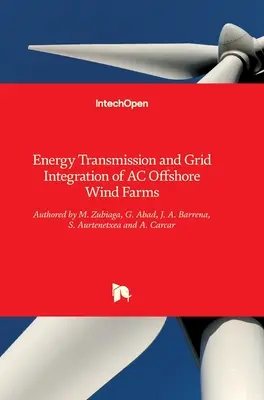 Prenos energie a integrácia striedavého prúdu do siete v prípade pobrežných veterných elektrární - Energy Transmission and Grid Integration of AC Offshore Wind Farms
