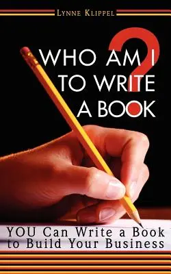 Kto som, aby som písal knihu? - Who Am I to Write a Book?