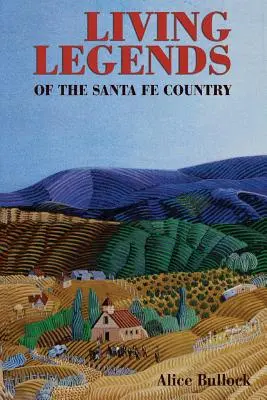 Žijúce legendy krajiny Santa Fe - Living Legends of the Santa Fe Country