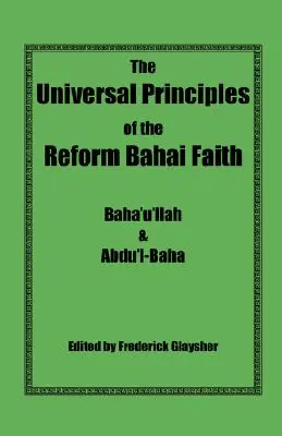 Univerzálne princípy reformnej bahájskej viery - The Universal Principles of the Reform Bahai Faith