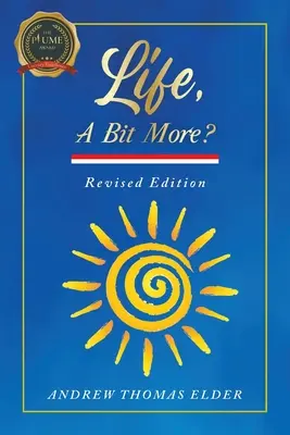 Život, trochu viac? Revidované vydanie - Life, A Bit More?: Revised Edition