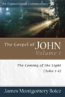 Jánovo evanjelium: Príchod svetla (Ján 1-4) - The Gospel of John: The Coming of the Light (John 1-4)