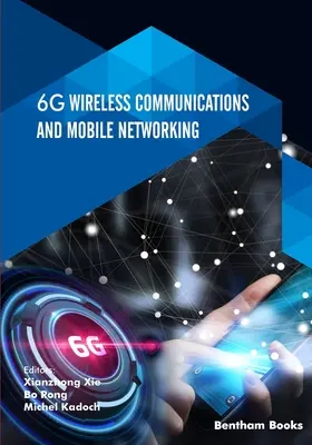 6G bezdrôtová komunikácia a mobilné siete - 6G Wireless Communications and Mobile Networking