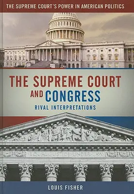 Najvyšší súd a Kongres - The Supreme Court and Congress