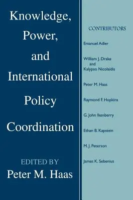 Znalosti, moc a koordinácia medzinárodnej politiky - Knowledge, Power and International Policy Coordination