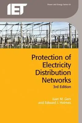 Ochrana elektrických distribučných sietí - Protection of Electricity Distribution Networks