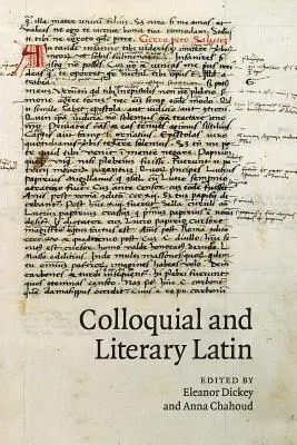 Hovorová a literárna latinčina - Colloquial and Literary Latin