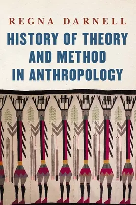 Dejiny teórie a metódy v antropológii - History of Theory and Method in Anthropology