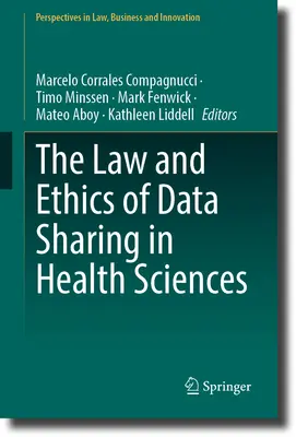 Právo a etika zdieľania údajov v zdravotníctve - The Law and Ethics of Data Sharing in Health Sciences