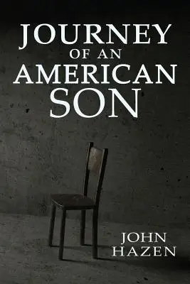 Cesta amerického syna - Journey of an American Son