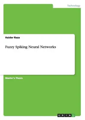 Fuzzy špicaté neurónové siete - Fuzzy Spiking Neural Networks