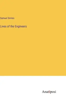 Životy inžinierov - Lives of the Engineers