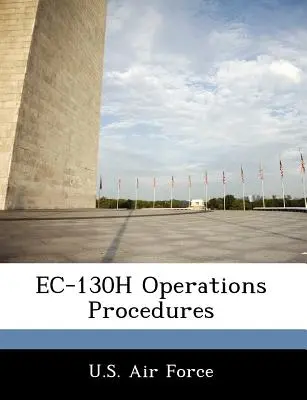 Operačné postupy EC-130h - EC-130h Operations Procedures