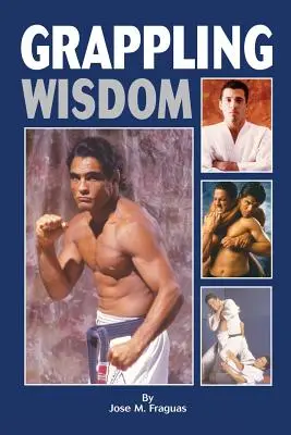 Múdrosť pri úchopoch - Grappling Wisdom