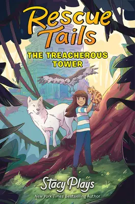 Záchranné chvosty: Zradná veža - Rescue Tails: The Treacherous Tower