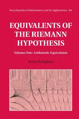 Ekvivalenty Riemannovej hypotézy: Aritmetické ekvivalenty: 1. zväzok - Equivalents of the Riemann Hypothesis: Volume 1, Arithmetic Equivalents