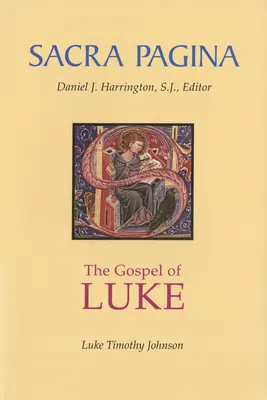 Sacra Pagina: Lukášovo evanjelium - Sacra Pagina: The Gospel of Luke