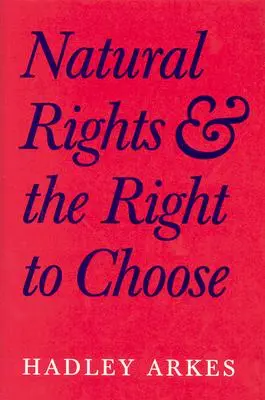 Prirodzené práva a právo na voľbu - Natural Rights and the Right to Choose
