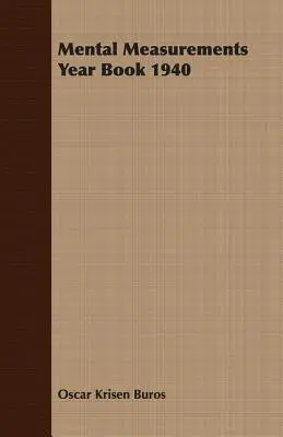 Mentálne merania Ročenka 1940 - Mental Measurements Year Book 1940