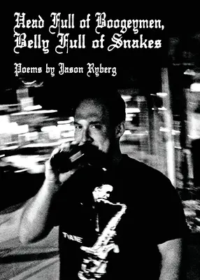 Hlava plná bubákov / brucho plné hadov: 2.0 - Head Full of Boogeymen / Belly Full of Snakes: 2.0