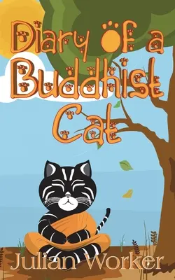 Denník budhistickej mačky - Diary of a Buddhist Cat