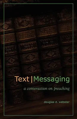 Textové správy: Rozhovor o kázaní - Text Messaging: A Conversation on Preaching